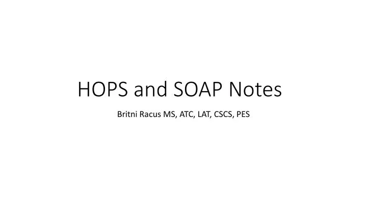 hops and soap notes