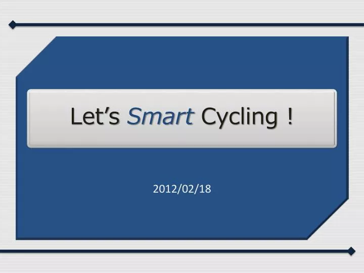 let s smart cycling