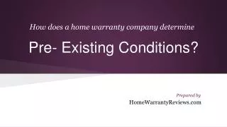 Home Warranty And It's Pre Existing Condition