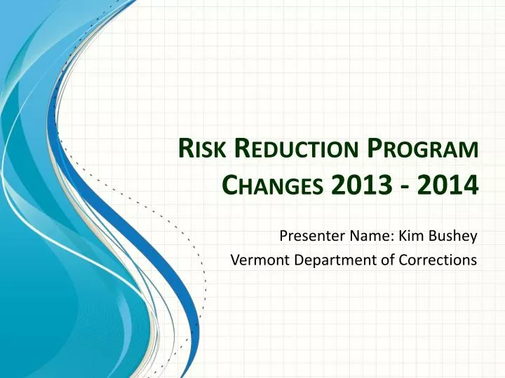 risk reduction program changes 2013 2014
