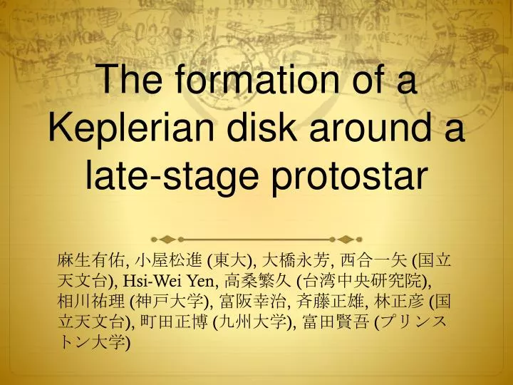 the formation of a keplerian disk around a late stage protostar