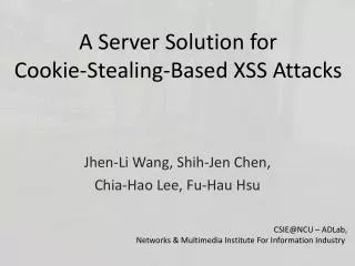 A Server Solution for Cookie-Stealing-Based XSS Attacks