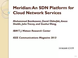 Meridian: An SDN Platform for Cloud Network Services