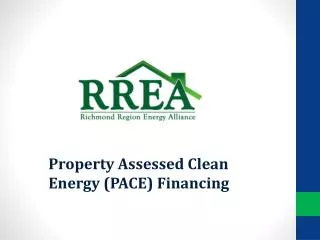 Property Assessed Clean Energy (PACE) Financing
