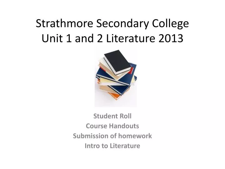 strathmore secondary college unit 1 and 2 literature 2013