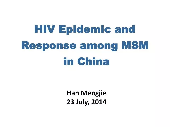 hiv epidemic and response among msm in china
