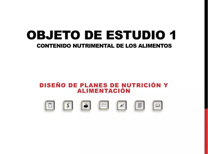 objeto de estudio 1 contenido nutrimental de los alimentos