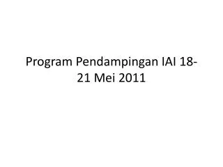 program pendampingan iai 18 21 mei 2011