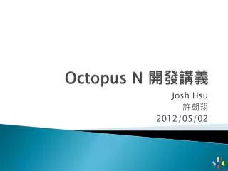 octopus n