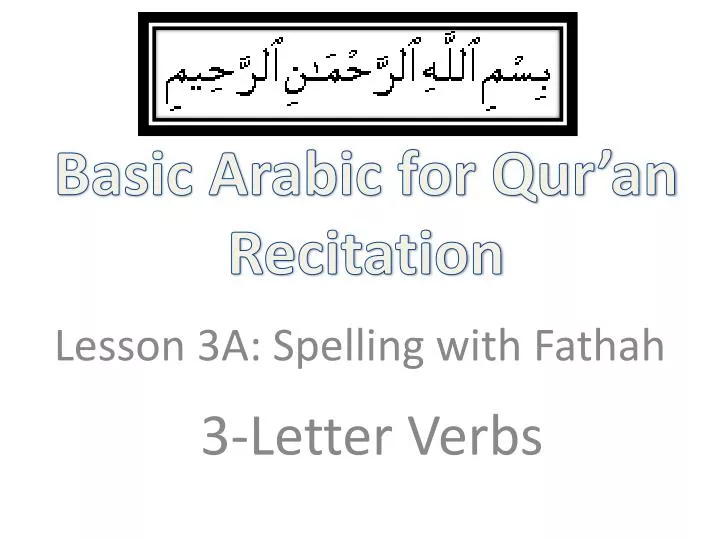 lesson 3a spelling with fathah