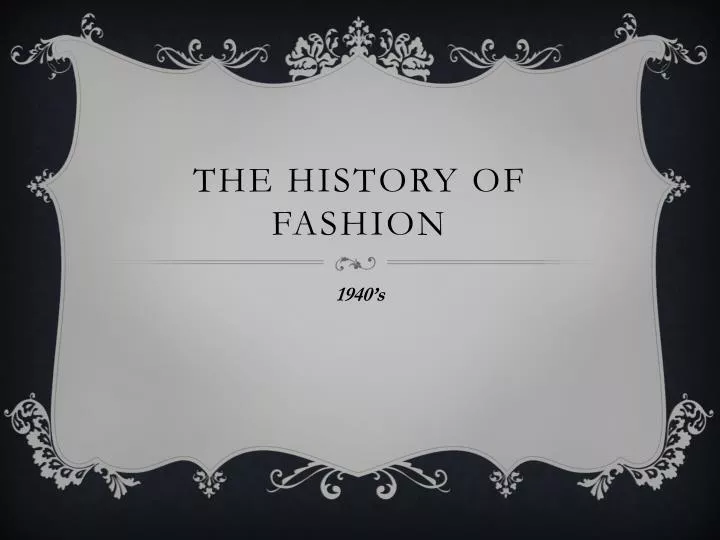 the history of fashion