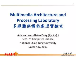 multimedia architecture and processing laboratory