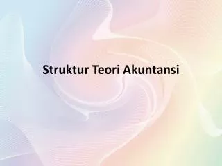 struktur teori akuntansi