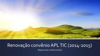 renova o conv nio apl tic 2014 2015