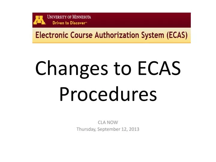 changes to ecas procedures