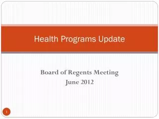 Health Programs Update