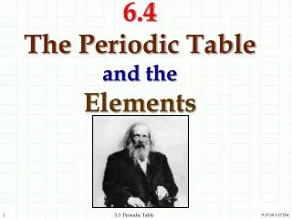 6.4 The Periodic Table and the Elements