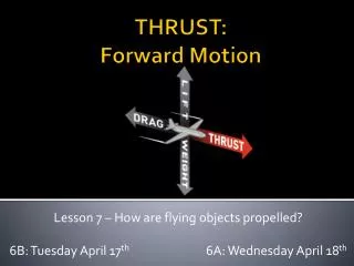 THRUST: Forward Motion