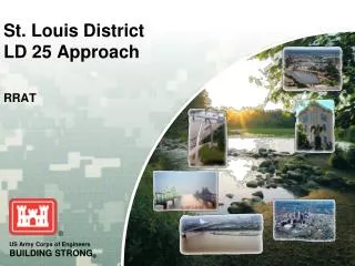 St. Louis District LD 25 Approach RRAT