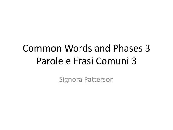 common words and phases 3 parole e frasi comuni 3