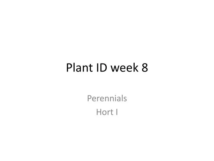 plant id week 8
