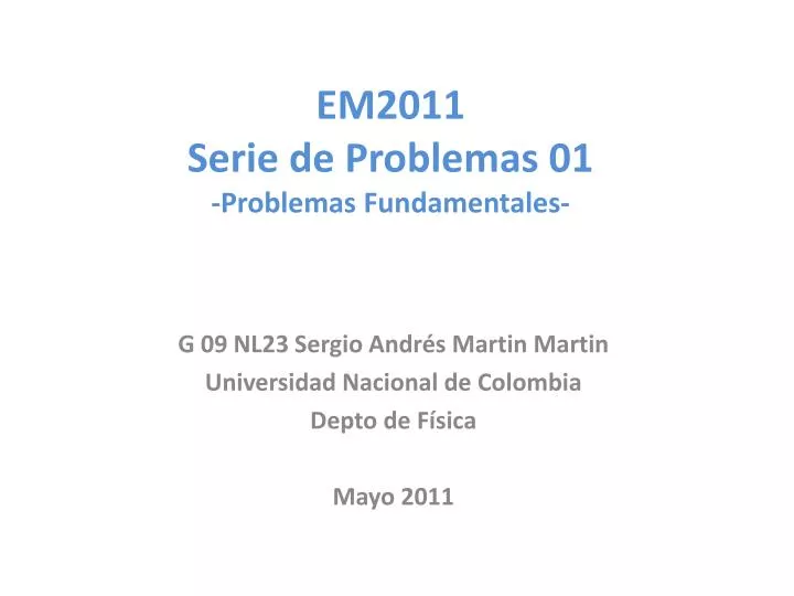 em2011 serie de problemas 01 problemas fundamentales