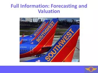 Full Information: Forecasting and Valuation