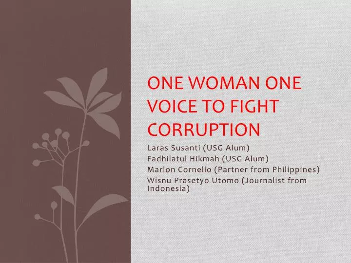 one woman one voice to fight corruption