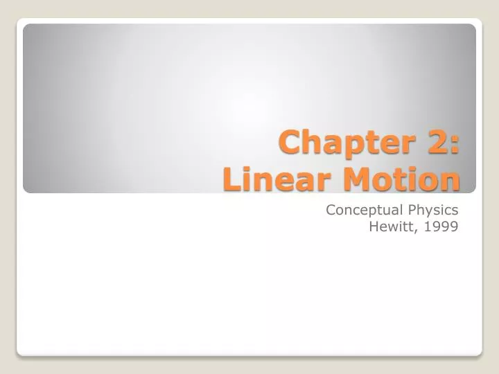 chapter 2 linear motion