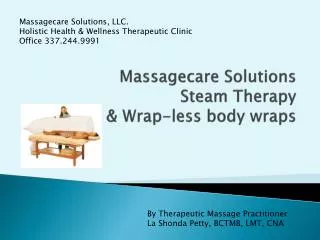 Massagecare Solutions Steam Therapy &amp; Wrap-less body wraps