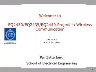 Welcome to EQ2430/EQ2435/EQ2440 Project in Wireless Communication