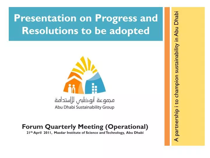 presentation on progress and resolutions to be adopted