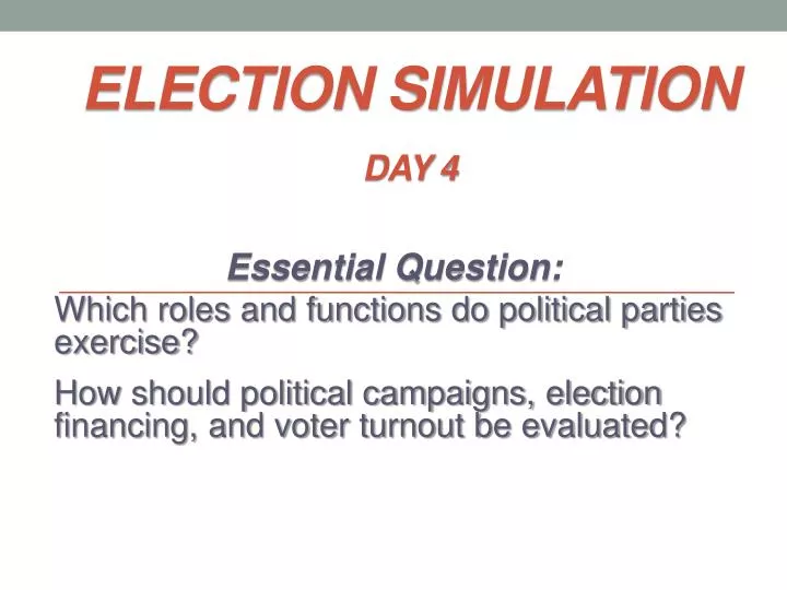 election simulation day 4