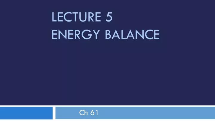 lecture 5 energy balance