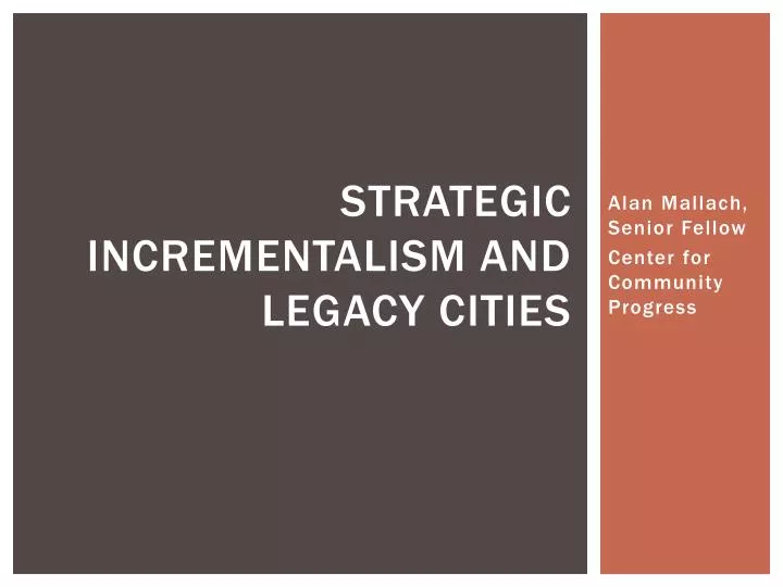 strategic incrementalism and legacy cities