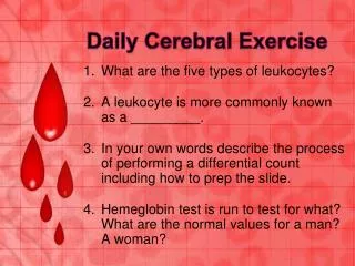 Daily Cerebral Exercise