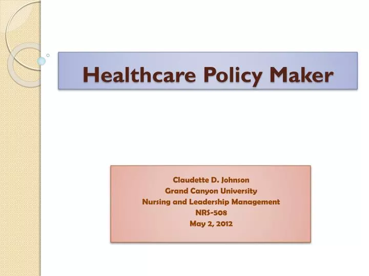 healthcare policy maker