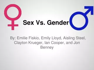 Sex Vs. Gender
