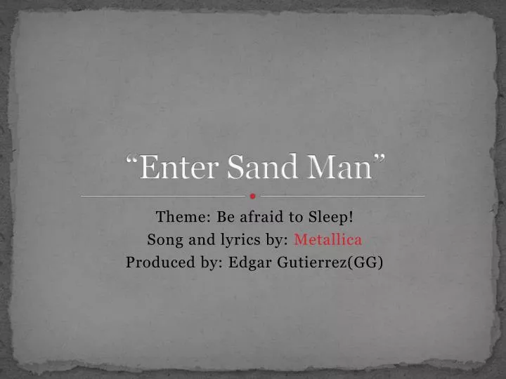 enter sand man