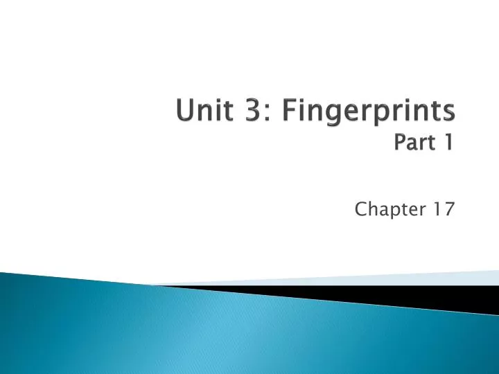 unit 3 fingerprints part 1