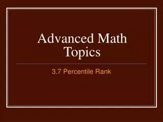 Advanced Math Topics