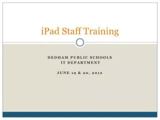 iPad Staff Training