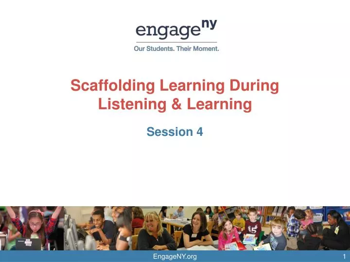 scaffolding learning during listening learning