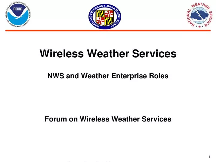 wireless weather services nws and weather enterprise roles forum on wireless weather services