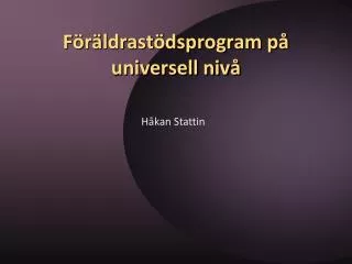 f r ldrast dsprogram p universell niv