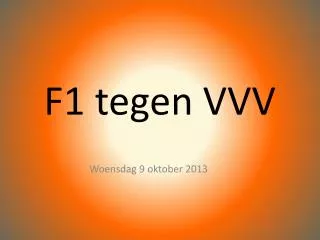 f1 tegen vvv