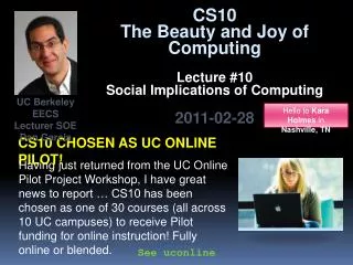 CS10 chosen as uc online pilot!