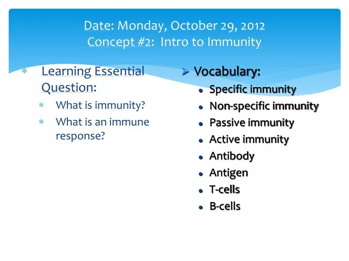 date monday october 29 2012 concept 2 intro to immunity