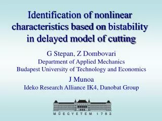 Identification of nonlinear characteristics based on bistability in delayed model of cutting