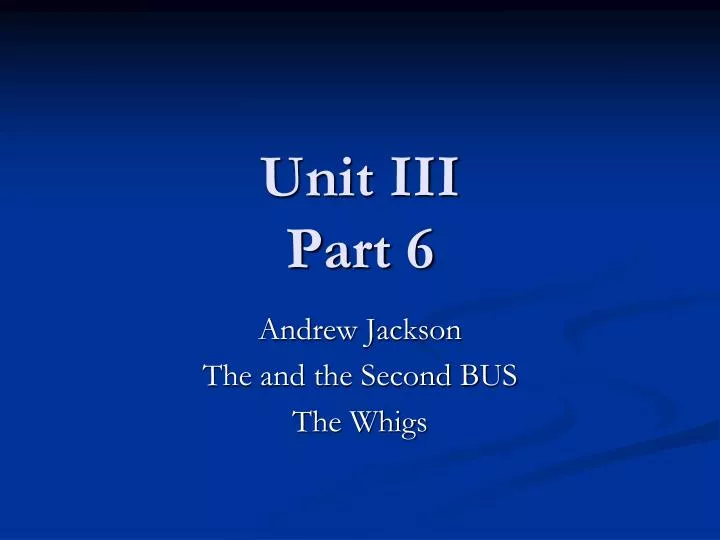 unit iii part 6